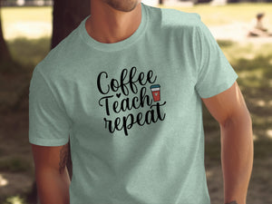 Light green t-shirt with "Coffee Teach Repeat" text and a red coffee cup icon.